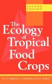 The Ecology of Tropical Food Crops