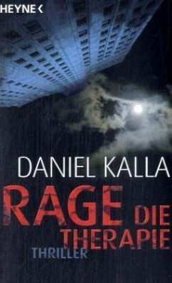Rage - Die Therapie - Kalla, Daniel