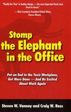 Stomp the Elephant in the Office - Vannoy, Steven W.; Ross, Craig W.