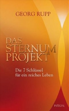 Cover Das Sternum-Projekt: Die 7 Schlüssel für ein reiches Leben, m. Audio-CD