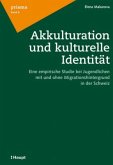 Akkulturation und kulturelle Identität