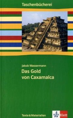 Das Gold von Caxamalca - Wassermann, Jakob