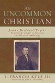 An Uncommon Christian