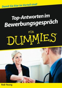 Top-Antworten im Bewerbungsgespräch für Dummies - Yeung, Rob