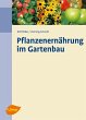 Pflanzenernährung im Gartenbau - Bild 1