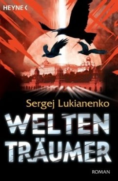 Weltenträumer / Weltengänger Bd.2 - Lukianenko, Sergej