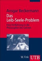 Das Leib-Seele-Problem - Beckermann, Ansgar