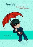 Frankie unsichtbar Frankie unsichtbar