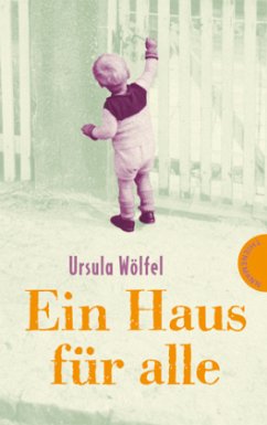 Ein Haus für alle - Wölfel, Ursula