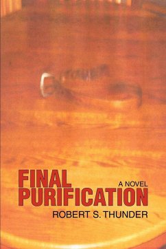 Final Purification - Thunder, Robert S.