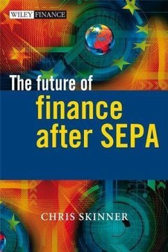 The Future of Finance After Sepa - Skinner, Chris