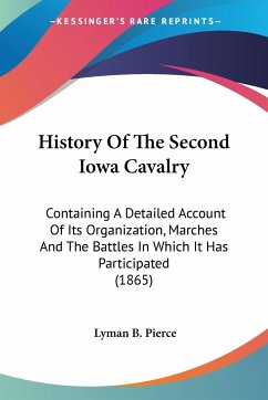 History Of The Second Iowa Cavalry - Pierce, Lyman B.