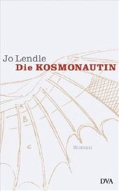 Die Kosmonautin - Lendle, Jo