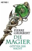 Götter der Nacht / Die Magier Bd.3
