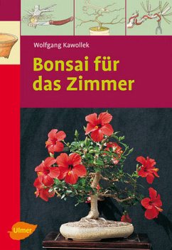 Bonsai für das Zimmer - Kawollek, Wolfgang