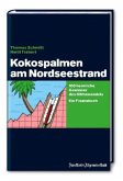 Kokospalmen am Nordseestrand