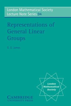 Representaions of General Linear Groups - James, G. D.