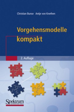 Vorgehensmodelle kompakt - Bunse, Christian;Knethen, Antje von