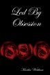 Led By Obsession - Bild 1