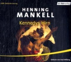 Kennedys Hirn, 5 Audio-CDs - Mankell, Henning