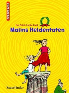 Malins Heldentaten