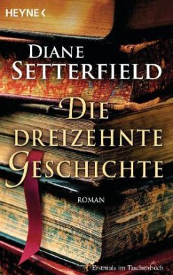 Die dreizehnte Geschichte - Setterfield, Diane