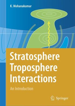 Stratosphere Troposphere Interactions - Mohanakumar, K