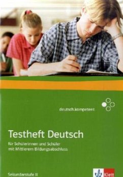 Cover deutsch.kompetent, Testheft Deutsch für Schülerinnen und Schüler mit Mittlerem Bildungsabschluss