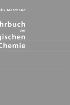 Lehrbuch der Physiologischen Chemie - Marchand, Richard Felix