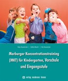 Marburger Konzentrationstraining (MKT) für Kindergarten,Vorschule und Eingangsstufe