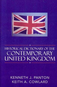 Historical Dictionary of the Contemporary United Kingdom - Panton, Kenneth J; Cowlard, Keith a
