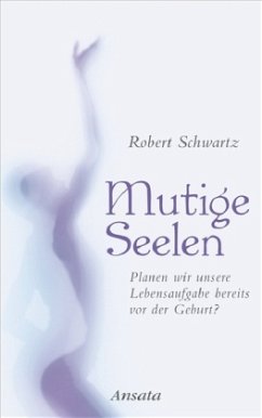 Mutige Seelen - Schwartz, Robert