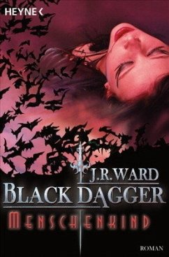 Menschenkind / Black Dagger Bd.7 - Ward, J. R.