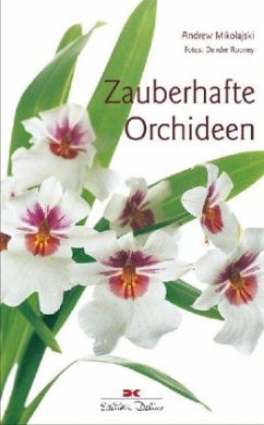 Zauberhafte Orchideen - Mikolajski, Andrew