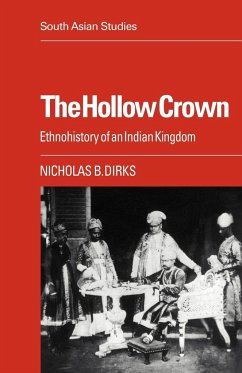 The Hollow Crown - Dirks, Nicholas B.; Nicholas B., Dirks