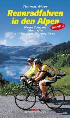 Rennradfahren in den Alpen - Mayr, Thomas