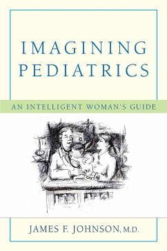 Imagining Pediatrics - Johnson, James F.