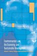 Environmental Law, the Economy and... - Bild 1