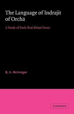 The Language of Indrajit of Orch - McGregor, R. S.