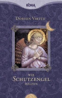 Wie Schutzengel helfen - Virtue, Doreen