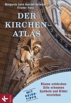 Der Kirchen-Atlas - Goecke-Seischab, Margarete L.;Harz, Frieder