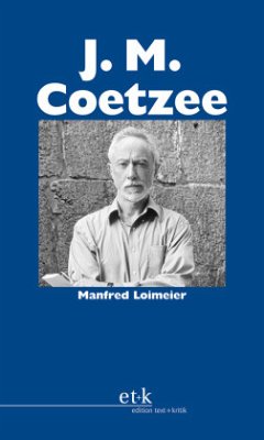 J. M. Coetzee - Loimeier, Manfred