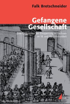 Gefangene Gesellschaft - Bretschneider, Falk