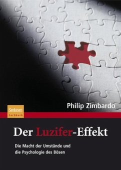 Der Luzifer-Effekt - Zimbardo, Philip G.