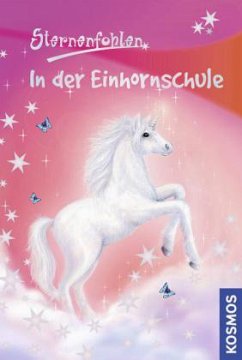 In der Einhornschule / Sternenfohlen Bd.1 - Chapman, Linda