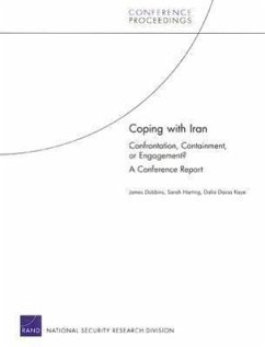 Coping with Iran - Dobbins, James; Harting, Sarah; Kaye, Dalia Dassa