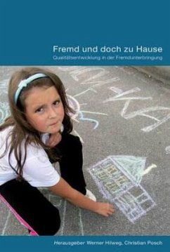 Fremd und doch zu Hause - Hilweg, Werner / Posch, Christian (Hrsg.)