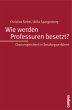 Wie werden Professuren besetzt? - Bild 1