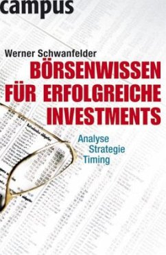 Börsenwissen für erfolgreiche Investments - Schwanfelder, Werner