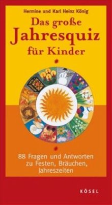 Das große Jahresquiz für Kinder - König, Hermine; König, Karl H.